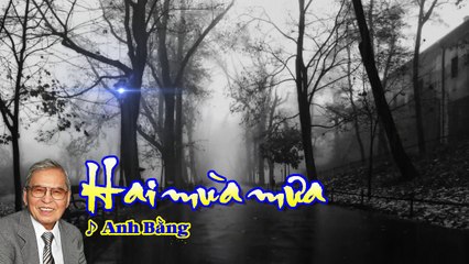 [Karaoke] HAI MÙA MƯA - Anh Bằng (Giọng Nam: Bm)