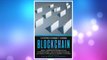 Download PDF Blockchain: Quickly Learn Blockchain and Its Role In Cryptocurrency - How Blockchain Technology Will Revolutionize The Digital Economy and Beyond FREE
