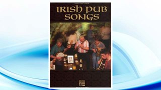 Download PDF Irish Pub Songs (Piano/Vocal/Guitar Songbook) FREE