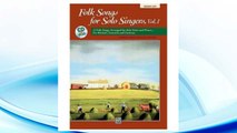 Download PDF Folk Songs for Solo Singers, Vol 1: Medium Low Voice, Book & CD (For Solo Singers) (Paperback) - Common FREE