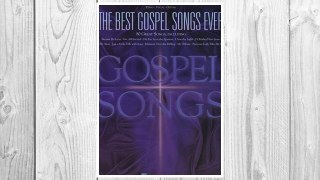 Download PDF The Best Gospel Songs Ever FREE