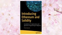 Download PDF Introducing Ethereum and Solidity: Foundations of Cryptocurrency and Blockchain Programming for Beginners FREE