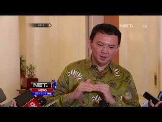 Ahok Siap Adu Program Kerja Dengan Pesaing - NET5