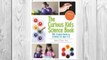 Download PDF The Curious Kid's Science Book: 100+ Creative Hands-On Activities for Ages 4-8 FREE