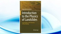 Download PDF Introduction to the Physics of Landslides: Lecture notes on the dynamics of mass wasting FREE