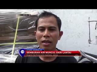 Semburan Air Muncul Dari Lantai - NET 10