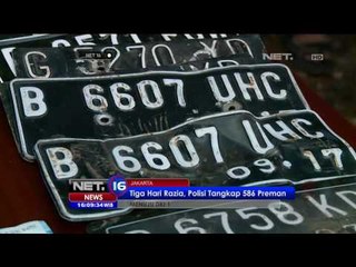 3 Hari Razia, Polisi Tangkap 586 Preman - NET16