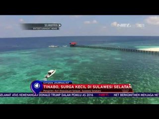 Tinabo, Surga Kecil di Sulawesi Selatan - NET 10
