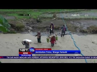 Banjir Bandang Robohkan Jembatan Dan Sawah - NET 16