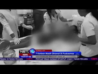 7 Korban Masih Dirawat di Puskesmas - NET 10