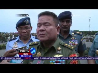 Mabes TNI Berangkatkan Tim Medis ke Pidie Jaya - NET24