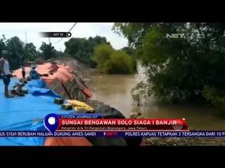 Tanggul Bengawan Solo Nyaris Jebol - NET10