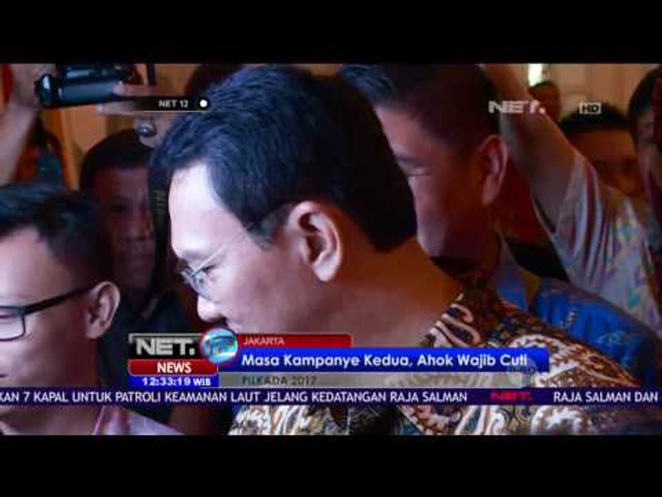 Memasuki Masa Kampanye Putaran Kedua Pilgub DKI, Ahok Dituntut Cuti Lepas Jabatan Sementara - NET12