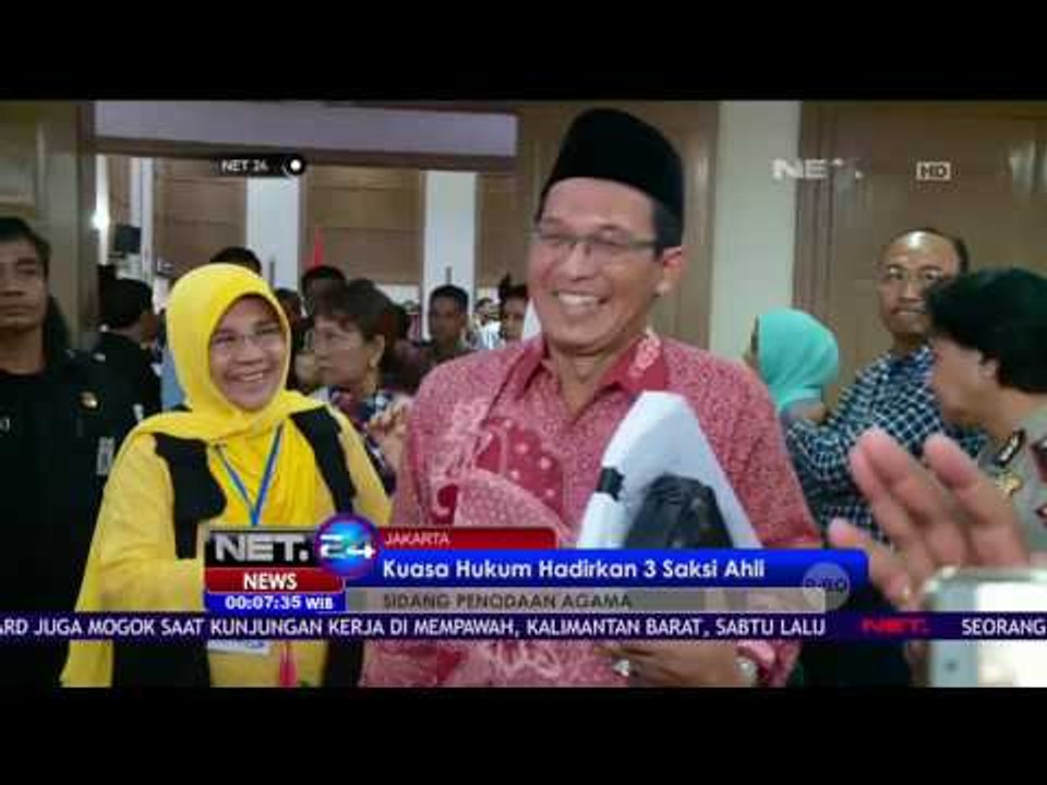 Sidang Penodaan Agama Hadirkan 3 Saksi Ahli - NET24