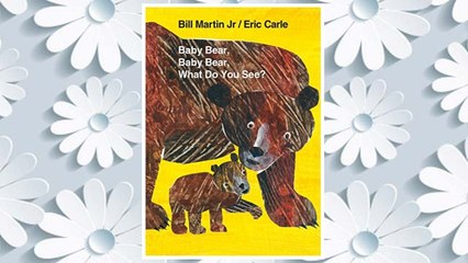 Download PDF Baby Bear, Baby Bear, What Do You See? Board Book (Brown Bear and Friends) FREE