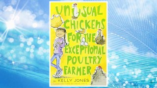 Download PDF Unusual Chickens for the Exceptional Poultry Farmer FREE