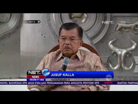 Wakil Presiden Jusuf Kalla Minta Usut Tuntas Kasus Teror Terhadap Novel Baswedan NET24