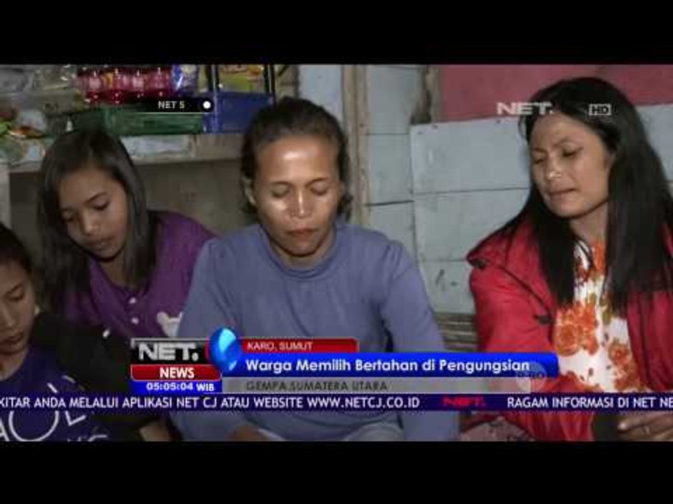 Khawatir Gempa Susulan, Warga Karo Memilih Bertahan di Pengungsian - NET5