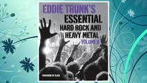 Download PDF 2: Eddie Trunk's Essential Hard Rock and Heavy Metal Volume II FREE