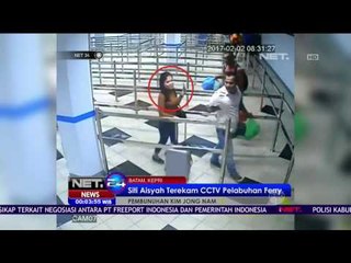 Rekaman CCTV Ketika Aisyah Berangkat ke Malaysia - NET24