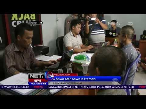 6 Siswa SMP di Palangkaraya Sewa Preman Serang Siswa Sekolah Lain - NET24