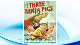 Download PDF The Three Ninja Pigs FREE