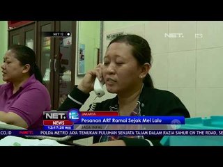 Pesanan ART Ramai Sejak Mei Lalu - NET12