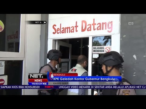 KPK Geledah Kantor Gubernur Bengkulu - Net 16