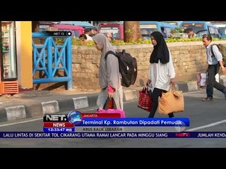 Kampung Rambutan Mulai Dipadati Pemudik yang Kembali ke Ibu Kota - Net 12