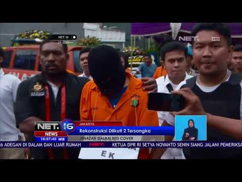 Rekontruksi Pembunuhan Sadis Pasutri di Bendungan Hilir - NET16
