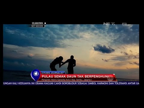 Pulau Semak Daun, Pulau Tak Berpenghuni Namun Menyimpan Sejuta Pesona Indah - Net 24