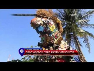 Warga Bantul Gelar Acara Unik Arak Arakan Patung Kuda dari Sampah - IMS