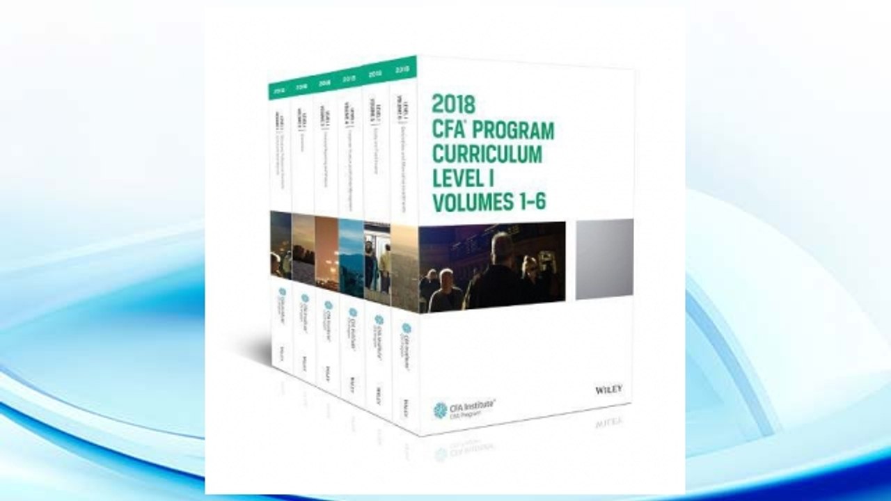 Download PDF CFA Program Curriculum 2018 Level I Volumes 1-6 Box Set (CFA Curriculum 2018) FREE