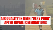 Diwali in Delhi : Air quality recorded 'Very Poor' despite SC's firecracker sales ban |Oneindia News