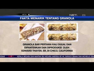 Fakta Menarik Tentang Granola - NET10