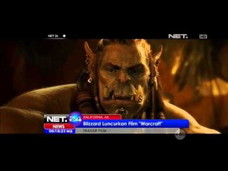 Blizzard Luncurkan Film Warcraft - NET24