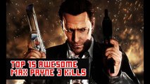 Top 15 Awesome Max Payne 3 Kills