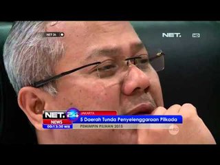 5 Daerah Tunda Penyelanggaraan Pilkada - NET24