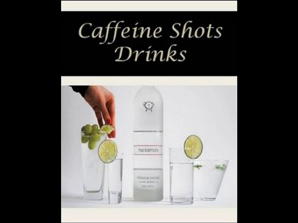 Caffeine Shots Drinks