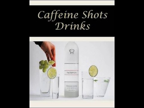 Caffeine Shots Drinks