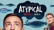 ATYPICAL Bande Annonce VF (Netflix  Série Adolescent 2017)