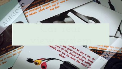 Car rear view system – must have feature in your car!