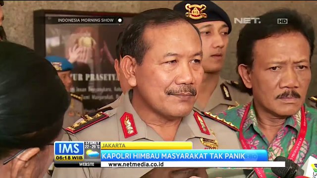 Kapolri Himbau Masyarakat Tak Panik akan travel Advisory Aussie - IMS