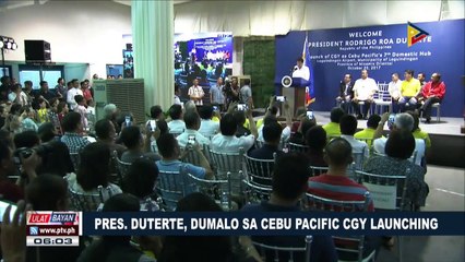 Pangulong Duterte, dumalo sa Cebu Pacific CGY launching