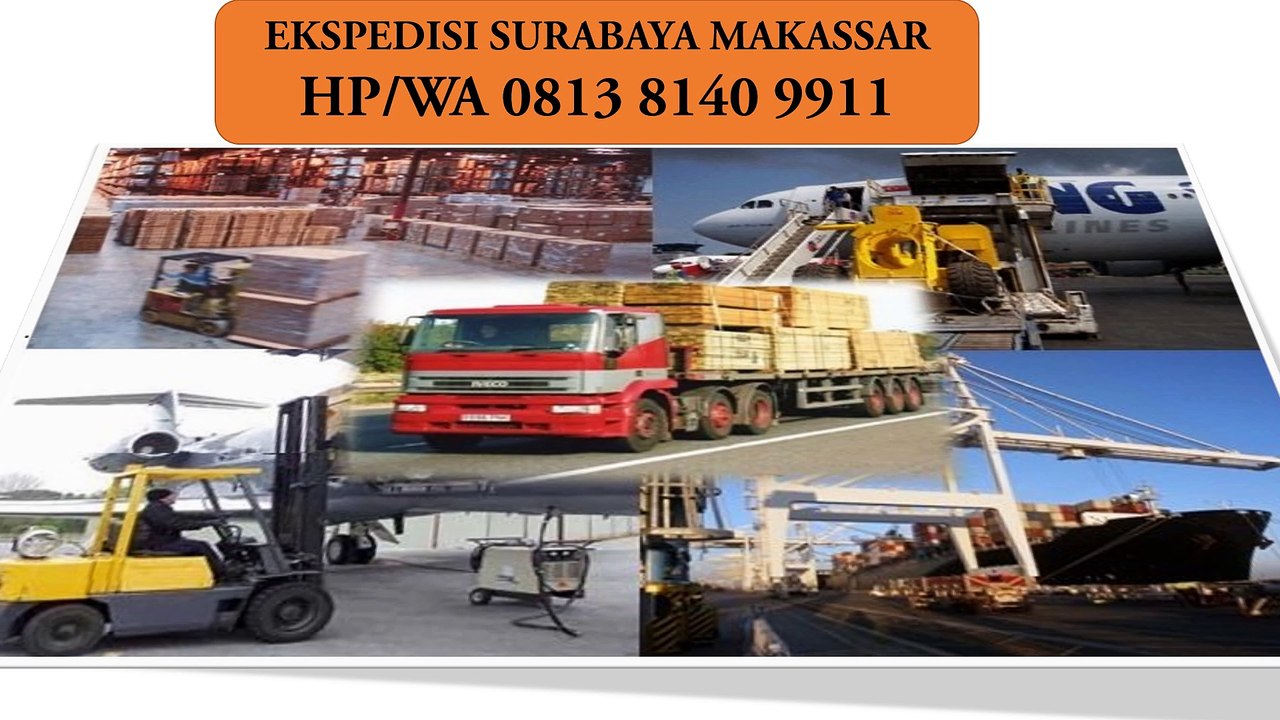 HP/WA 0813 8140 9911, Jasa Pengiriman Surabaya ke Makassar