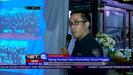 Saling Menginspirasi, Inilah Kopdar Seru Ala Komunitas Good People Bali - NET12