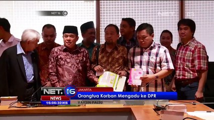 Orang Tua Korban Vaksin Palsu Mengadu ke DPR - NET16