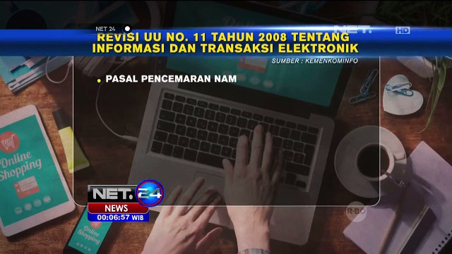 Revisi Undang-undang Informasi dan Transaksi Elektronik - NET24