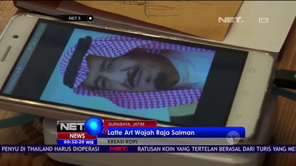 Nikmati Kopi dengan Kreasi Wajah Raja Salman - NET5