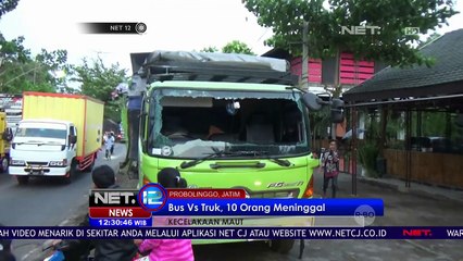 Bus vs Truk, 10 Orang Meninggal Dunia - Net 12